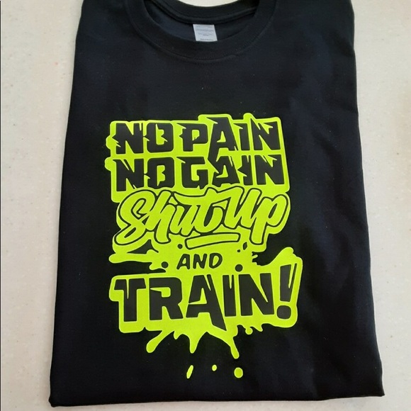 “NO PAIN, NO GAIN...” BRAND NEW TEE - Picture 1 of 4